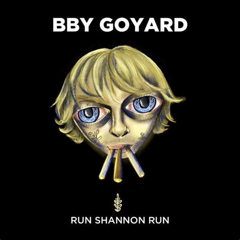 bby goyard run shannon run instrumental|Run Shannon Run .